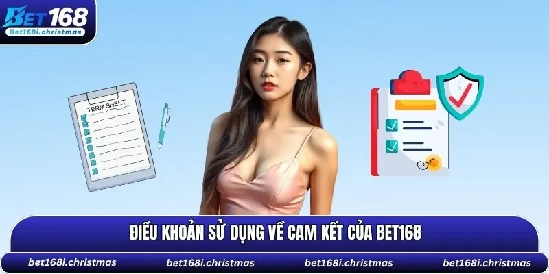 Điều khoản sử dụng về cam kết của BET168
