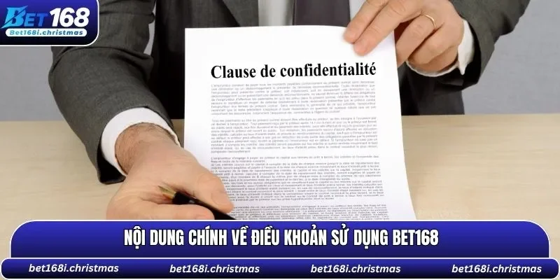 Nội dung chính về điều khoản sử dụng BET168
